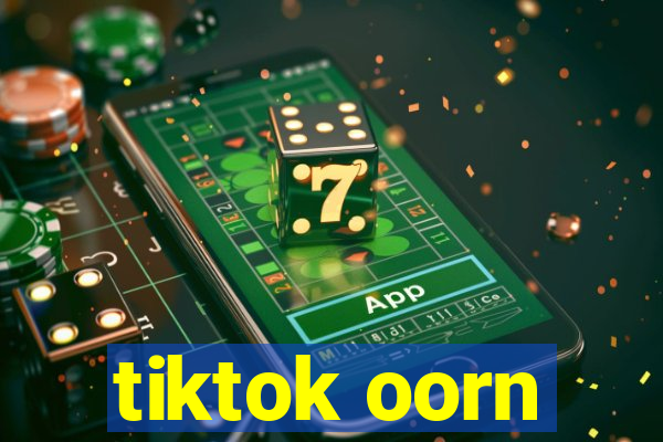 tiktok oorn